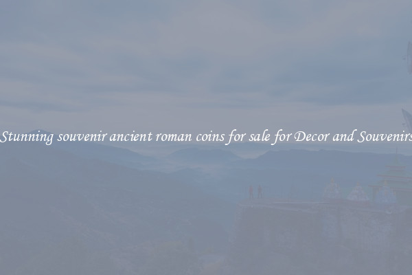 Stunning souvenir ancient roman coins for sale for Decor and Souvenirs